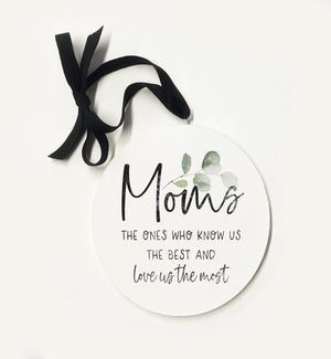 Moms Love Us The Most Greenery Ornament